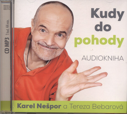 Kudy do pohody : audiokniha