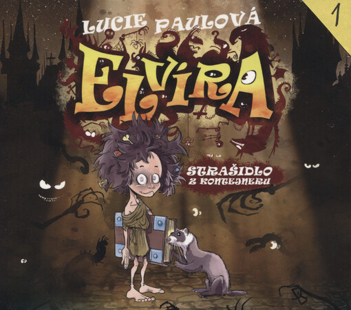 Elvíra : strašidlo z kontejneru