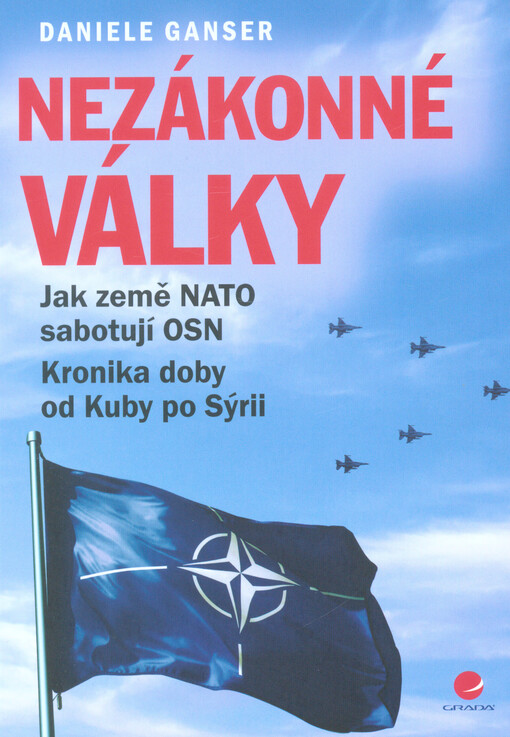 Nezákonné války | Ganser Daniele - e-kniha