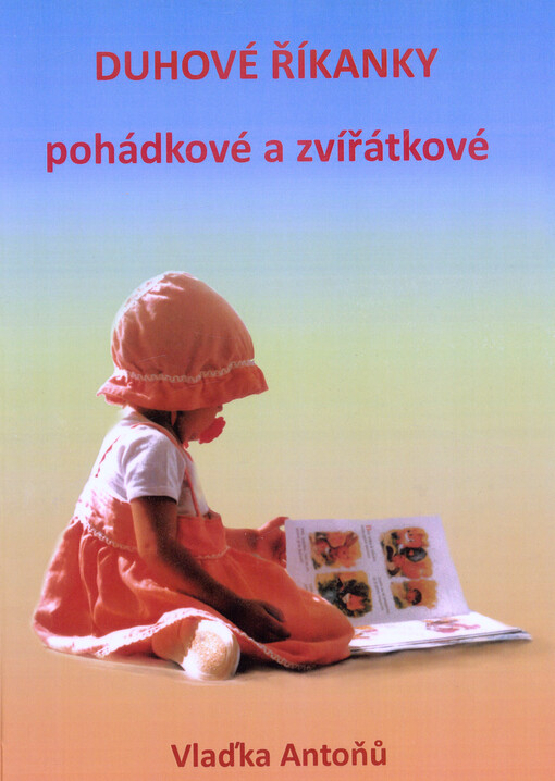Duhové říkanky pohádkové a zvířátkové