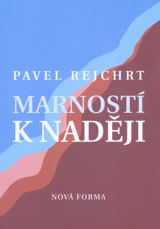 Marností k naději