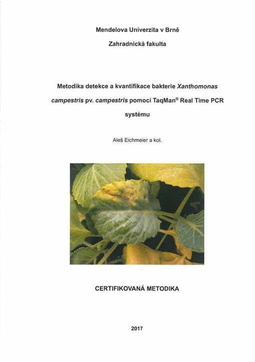 Metodika detekce a kvantifikace bakterie Xanthomonas campestris pv. campestris pomocí TaqMan® Real Time PCR systému
