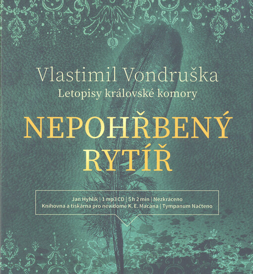 Letopisy královské komory. Nepohřbený rytíř