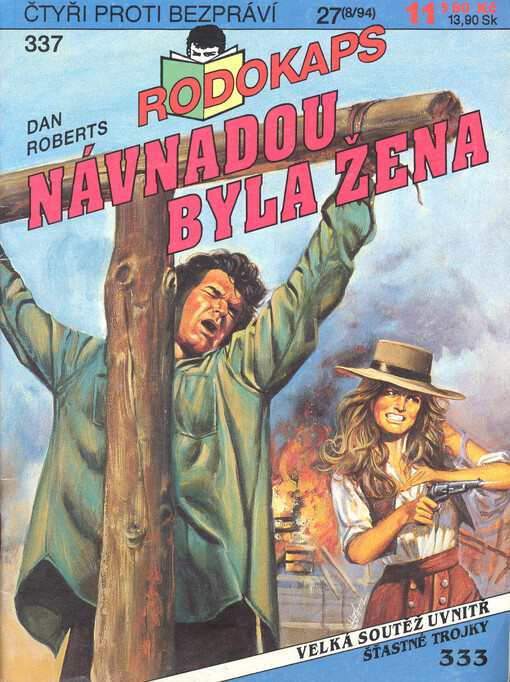 Návnadou byla žena