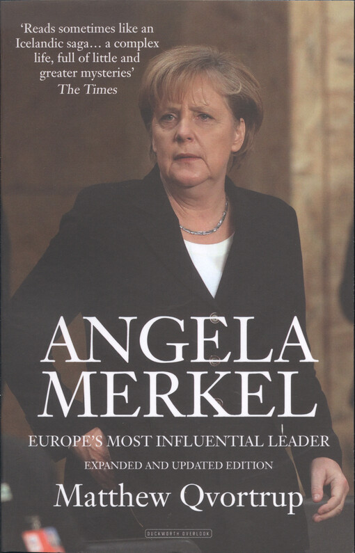 Angela Merkel : Europe's most influential leader