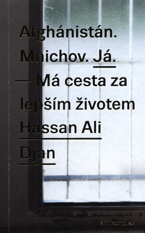 Afghánistán. Mnichov. Já.