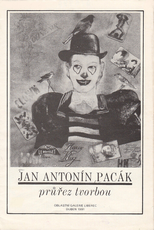 Jan Antonín Pacák : průřez tvorbou : Liberec duben 1991