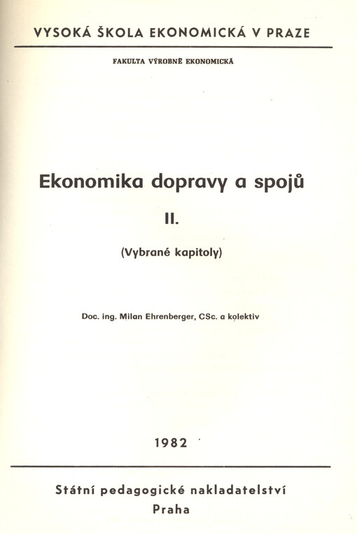 Ekonomika dopravy a spojů :vybrané kapitoly.Díl 2