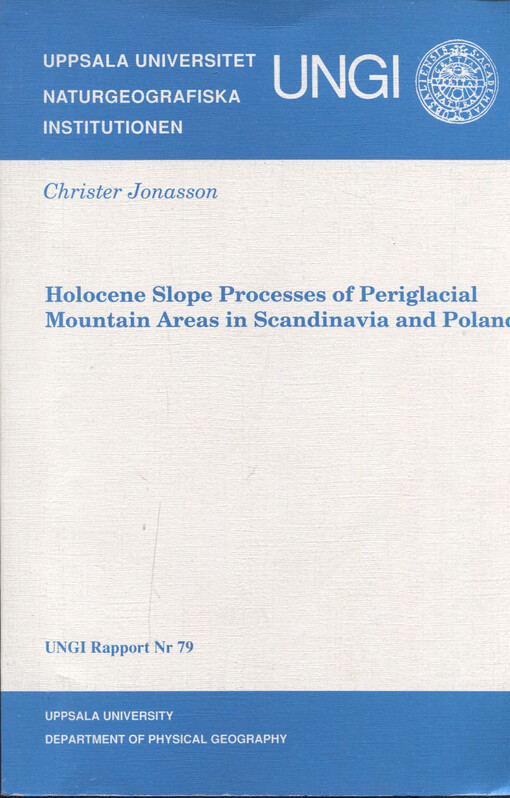 Holocene slope processes of periglacial mountain areas in Scandinavia and Poland