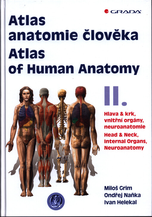 Atlas anatomie člověka II. - Atlas of Human Anatomy II. | Grim Miloš, Naňka Ondřej, Helekal Ivan - e-kniha