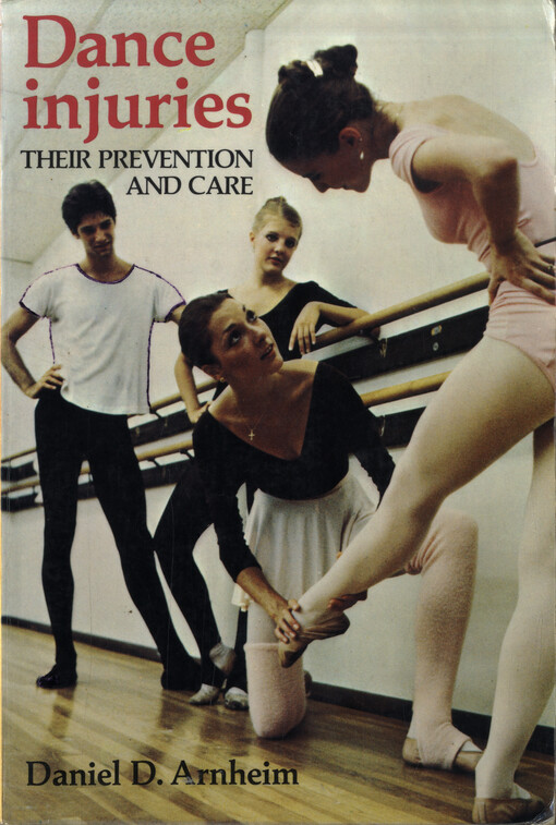Dance injuries : their prevention and care