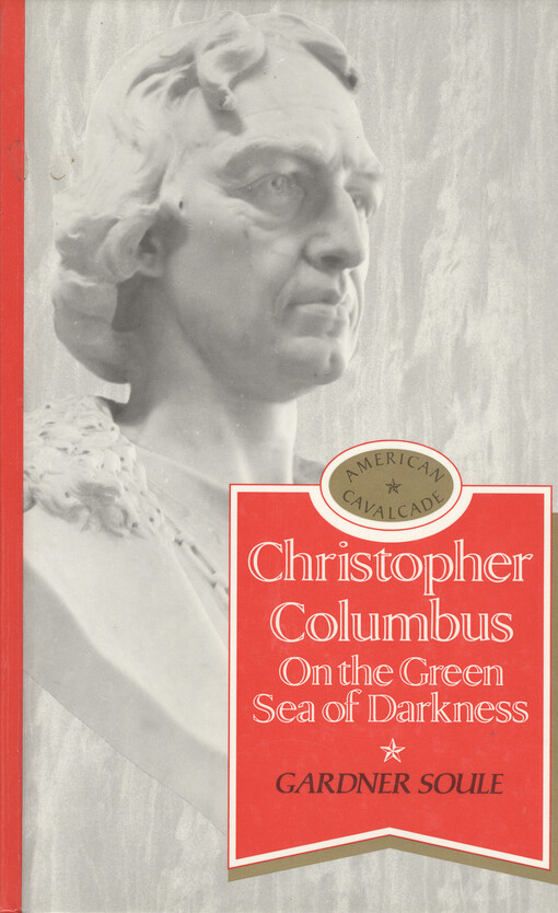 Christopher Columbus : on the green sea of darkness