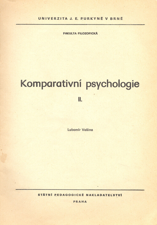 Komparativní psychologie :určeno pro posl. fak. filozof.[Díl] 2