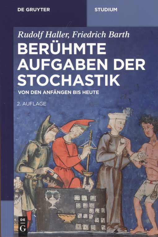 Berühmte Aufgaben der Stochastik : von den Anfängen bis heute