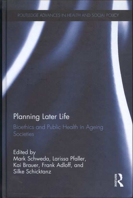 Planning later life : bioethics and public health in ageing societies