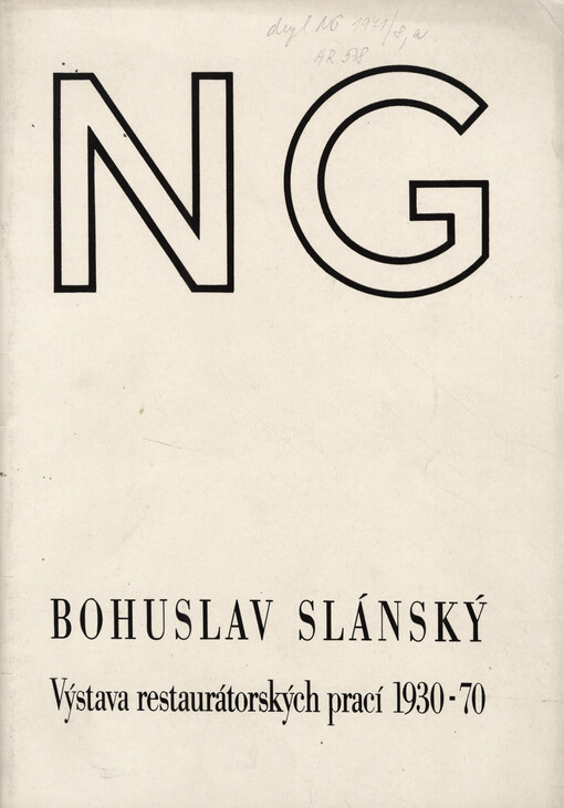 Bohuslav Slánský : výstava restaurátorských prací 1930-70 : Praha, Šternberský palác, 1971