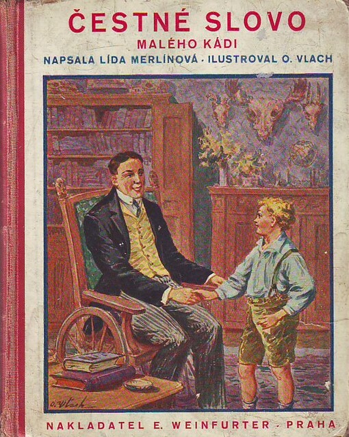 Čestné slovo malého Kádi :dobrodružství chudého chlapce