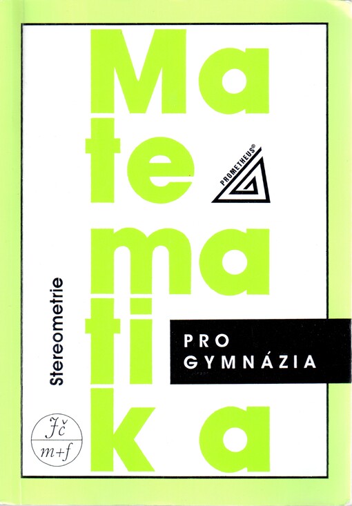 Matematika pro gymnázia. Stereometrie