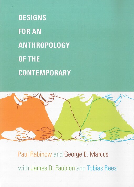 Designs for an anthropology of the contemporary