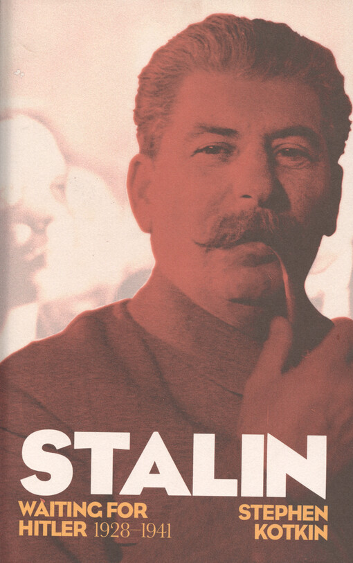 Stalin. Volume II, Waiting for Hitler, 1928-1941