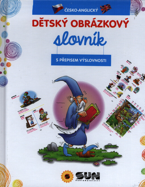 Česko-anglický dětský obrázkový slovník : s přepisem výslovnosti