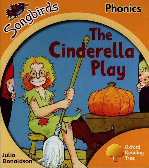 The Cinderella play : stage 5 songbirds phonics