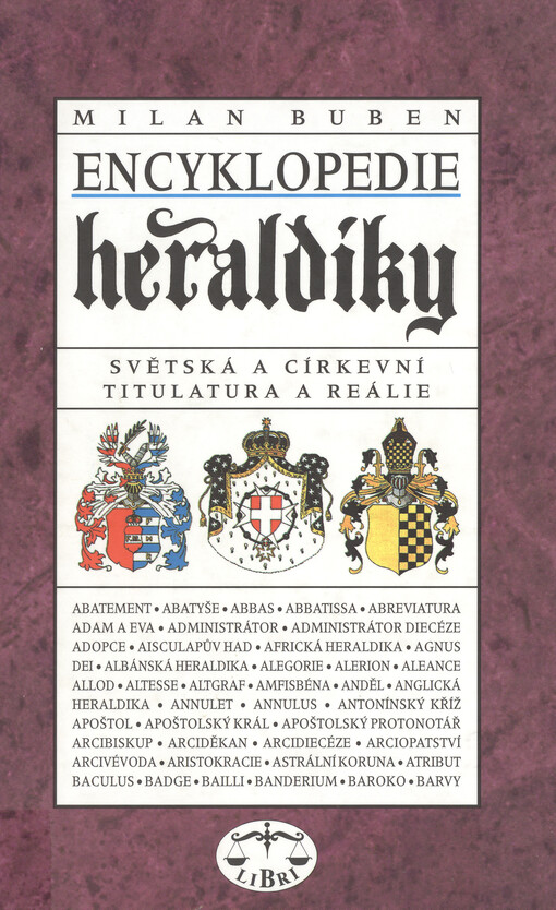 Encyklopedie heraldiky: [světská a církevní titulatura a reálie]
