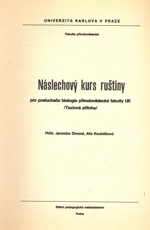 Náslechový kurs ruštiny pro posluchače biologie přírodovědecké fakulty UK [Univerzita Karlova] : Textová příloha