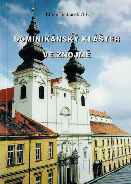 Dominikánský klášter ve Znojmě