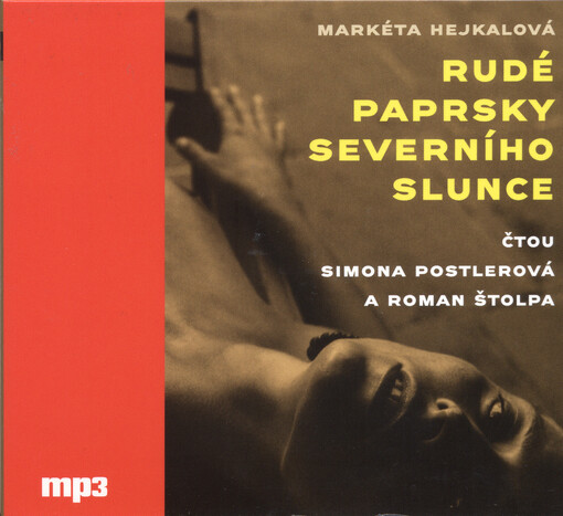 Rudé paprsky severního slunce