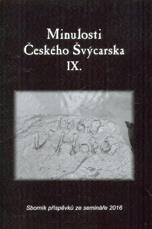 Minulosti Českého Švýcarska : sborník příspěvků historické konference