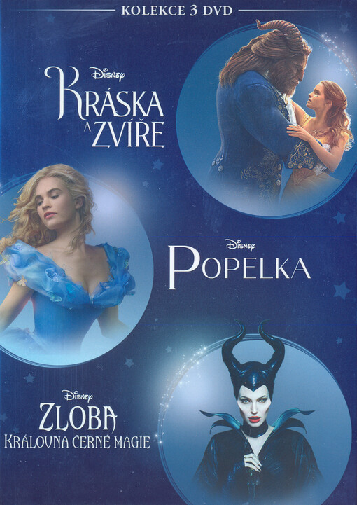 Kráska a zvíře ; Popelka ; Zloba, královna černé magie