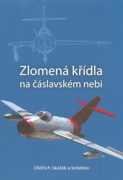 Zlomená křídla na čáslavském nebi