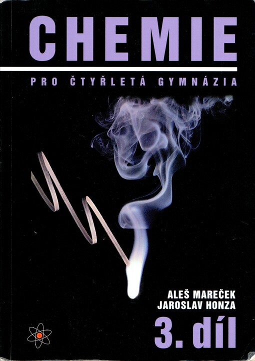 Chemie pro čtyřletá gymnázia. 3. díl