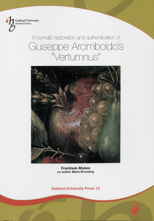 Enzymatic restoration and authentication of Guiseppe Arcimboldo's 