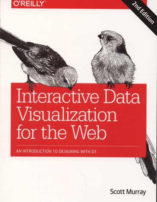 Interactive data visualization for the web : an introduction to designing with D3
