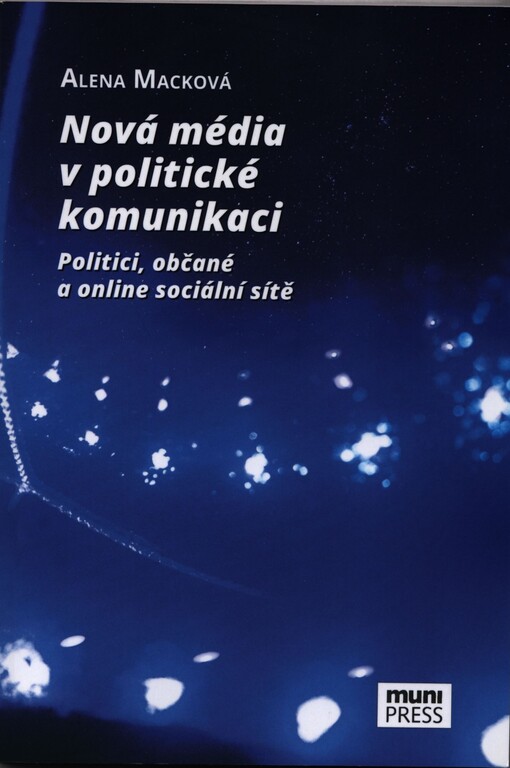 Nová média v politické komunikaci
