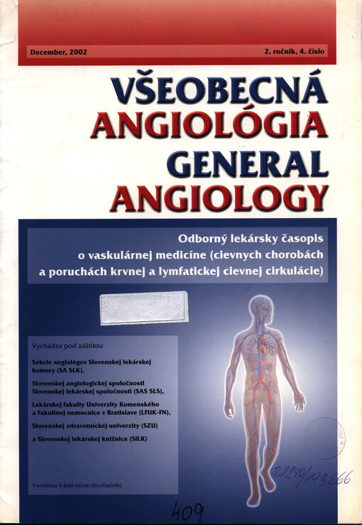 Všeobecná angiológia =General angiology : odborný lekársky časopis o vaskulárnej medicíne (cievnych chorobách a poruchách krvnej a lymfatickej cievnej cirkulácie)