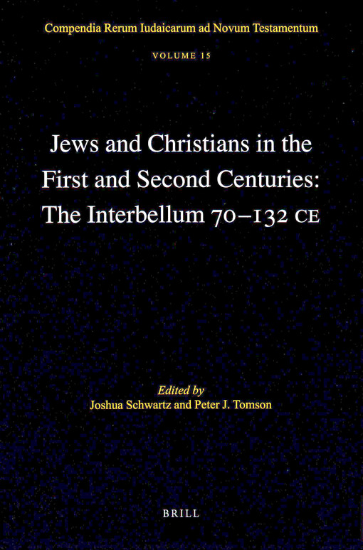 Jews and Christians in the first and second centuries : the Interbellum 70-132 CE