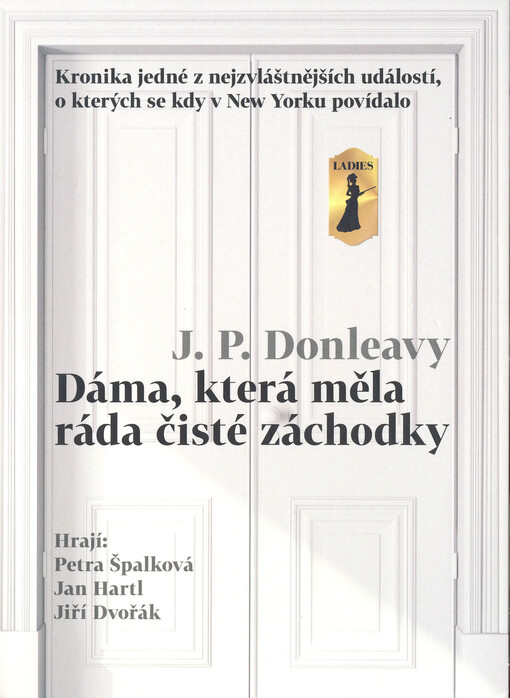 Dáma, která měla ráda čisté záchodky : kronika jedné z nejzvláštnějších událostí, o kterých se kdy v New Yorku povídalo