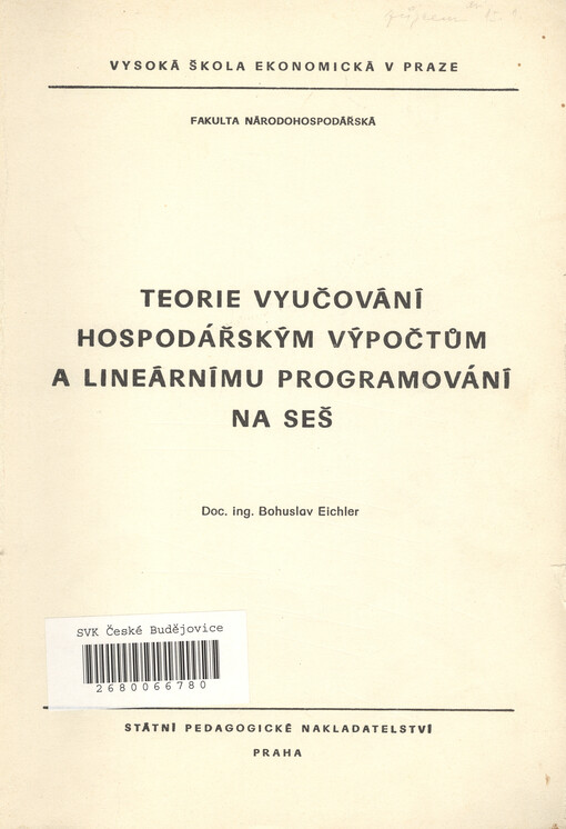 Teorie vyučování hospodářským výpočtům a lineárnímu programování na SEŠ