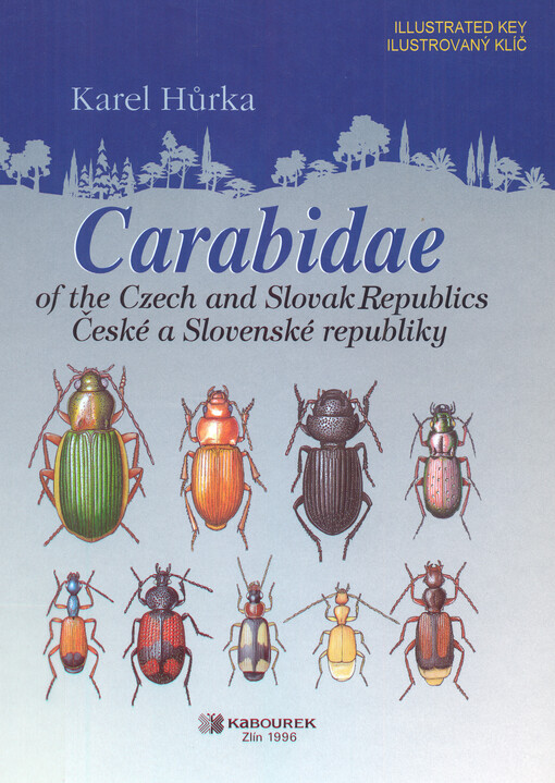 Carabidae of the Czech and Slovak Republics = Carabidae České a Slovenské republiky