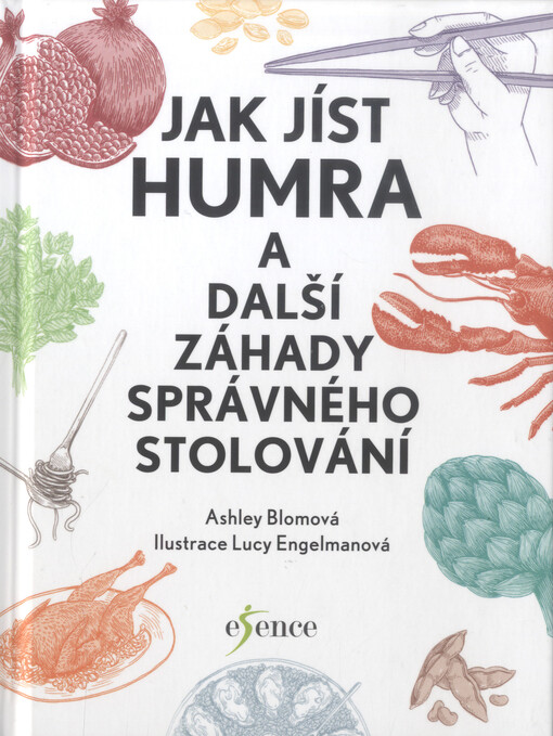 Jak jíst humra a další záhady správného stolování