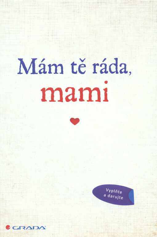 Mám tě ráda, mami