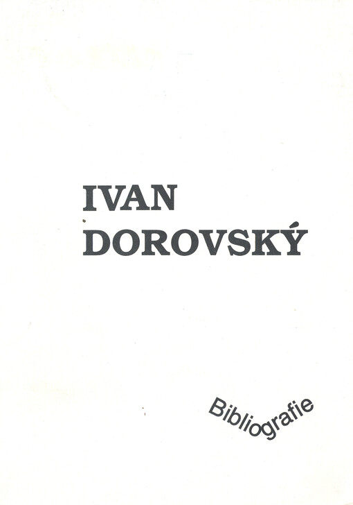 Ivan Dorovský: bibliografie