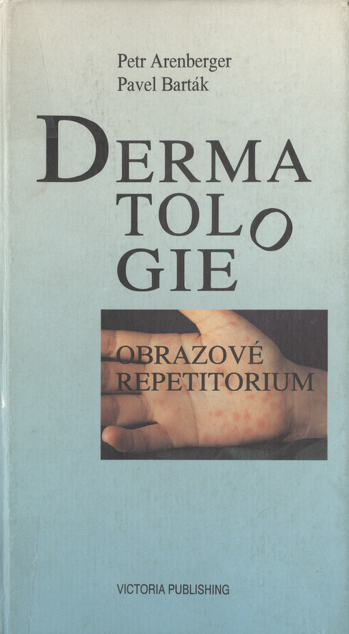 Dermatologie: obrazové repetitorium