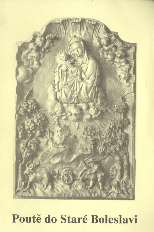 Poutě do Staré Boleslavi : katalog výstavy, [Brandýs nad Labem 10. 8. - 1. 10. 1995