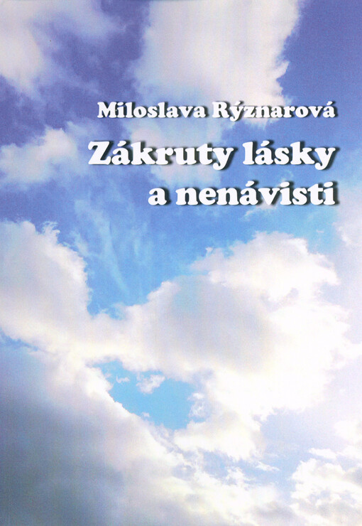 Zákruty lásky a nenávisti