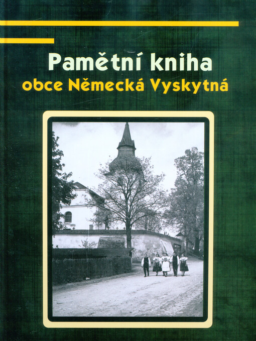 Pamětní kniha obce Německá Vyskytná