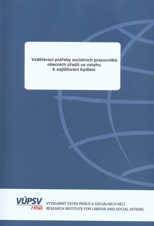 Vzdělávací potřeby sociálních pracovníků obecních úřadů ve vztahu k zajišťování bydlení